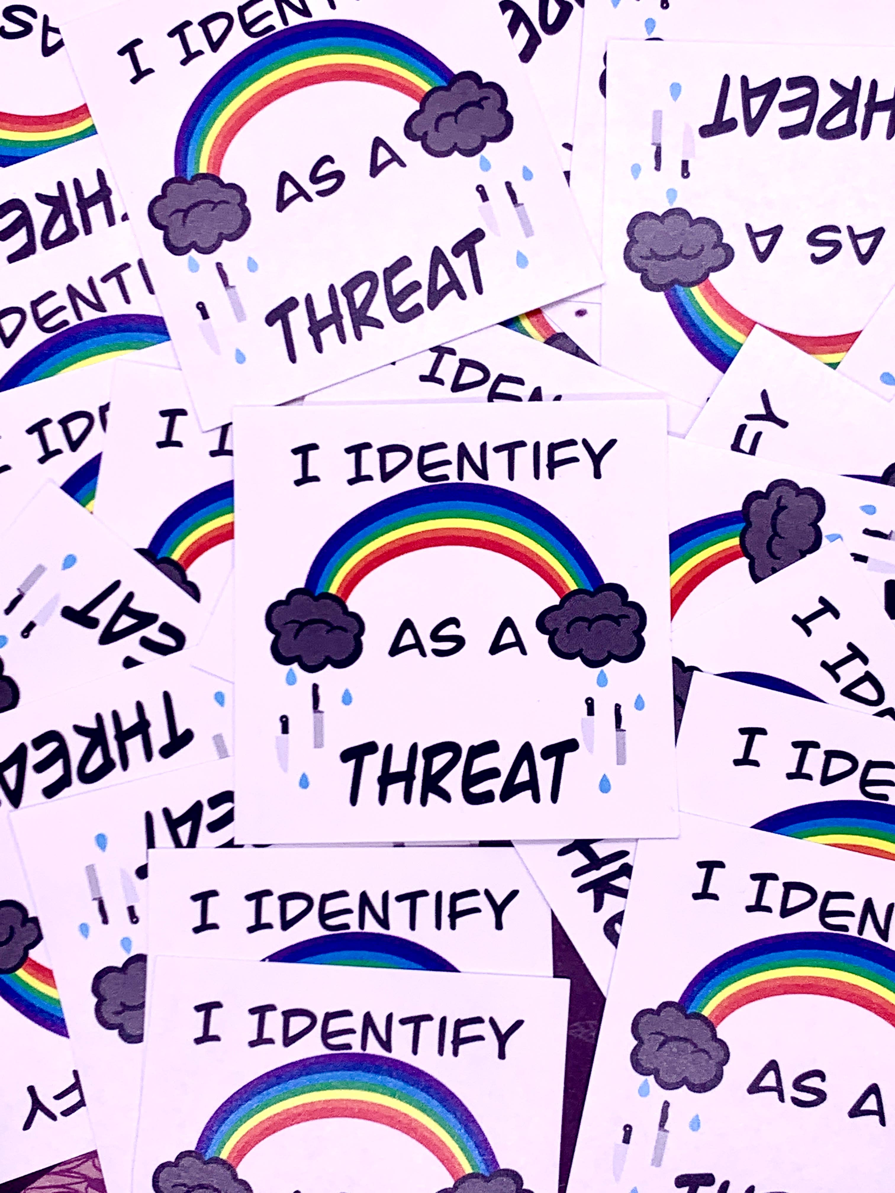 I Identify As A Threat Sticker