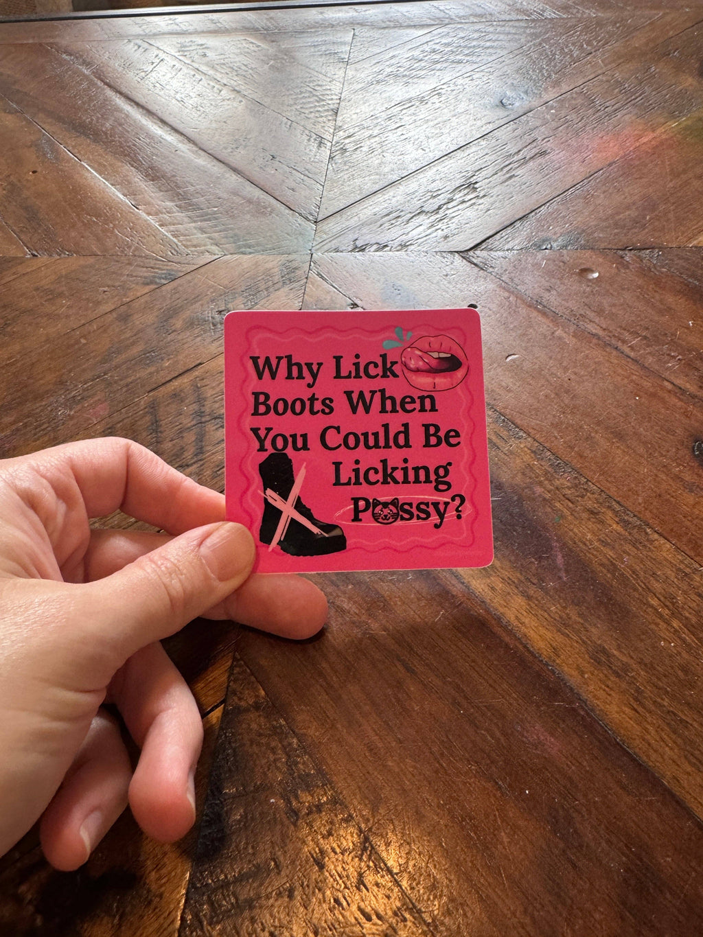 Why Lick Boots When You Could Lick 😸 Sticker